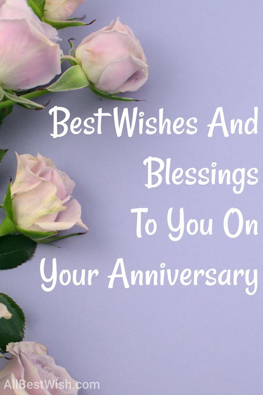 Best Wishes And Blessings To You On Your Anniversary