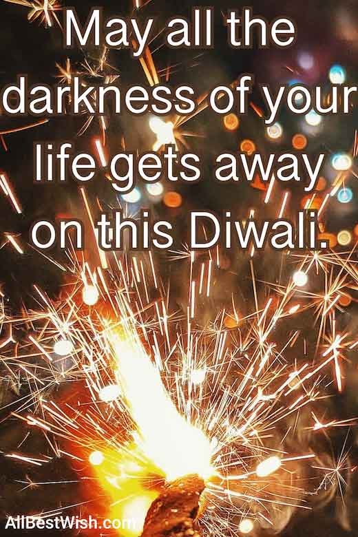 May all the darkness of your life gets away on this Diwali.
