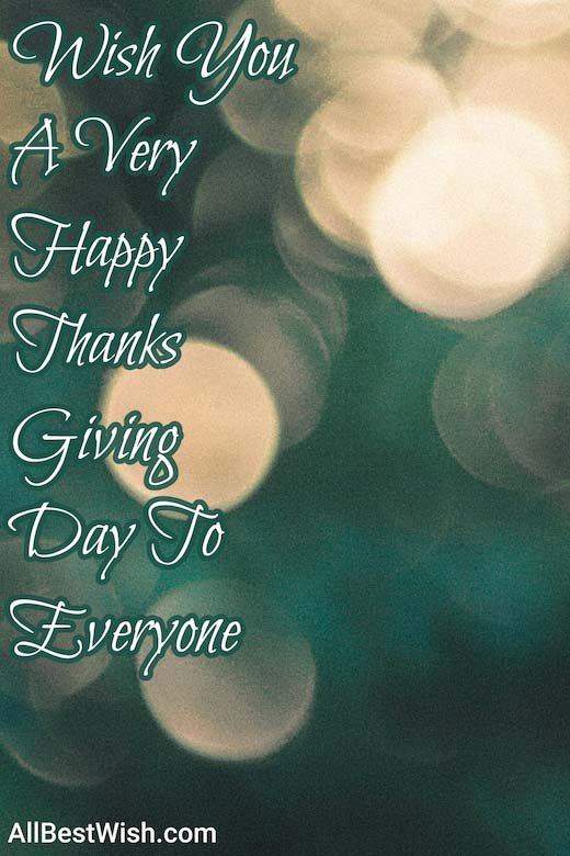 Wish You A Very Happy Thanks Giving Day To Everyone