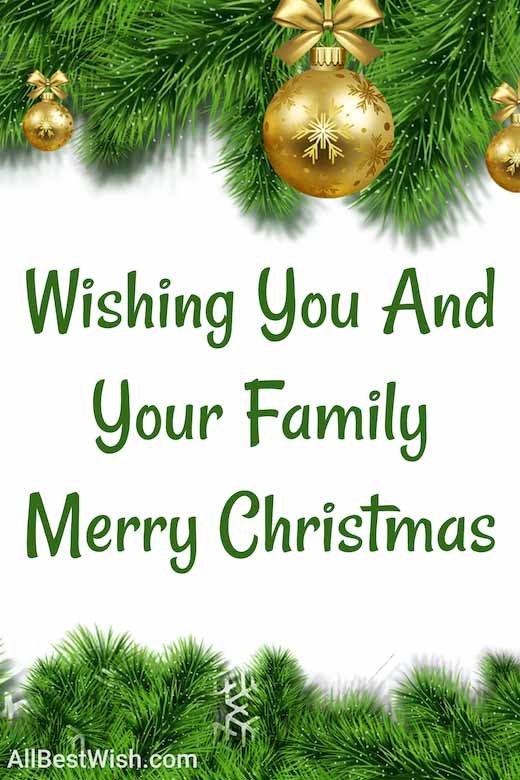 Wishing You And Your Family Merry Christmas