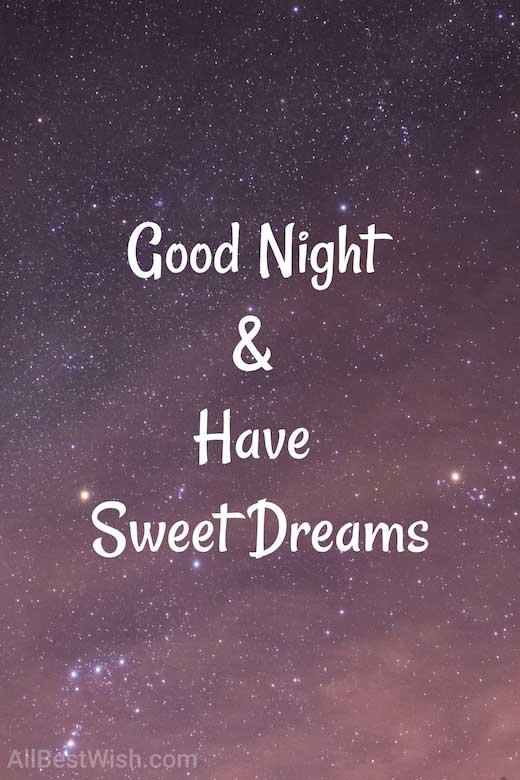 Good Night & Have Sweet Dreams