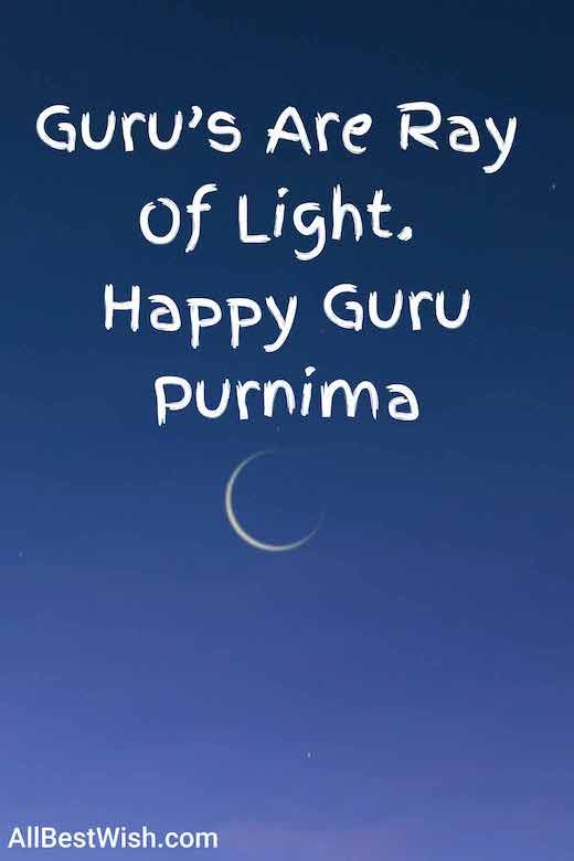 Gurus Are Ray Of Light. Happy Guru Purnima