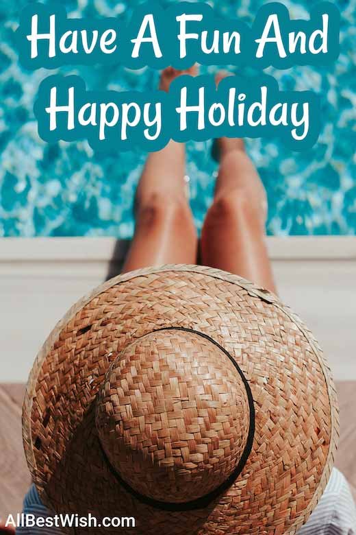 Have A Fun And Happy Holiday